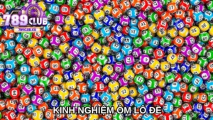 kinh nghiệm ôm lô đề